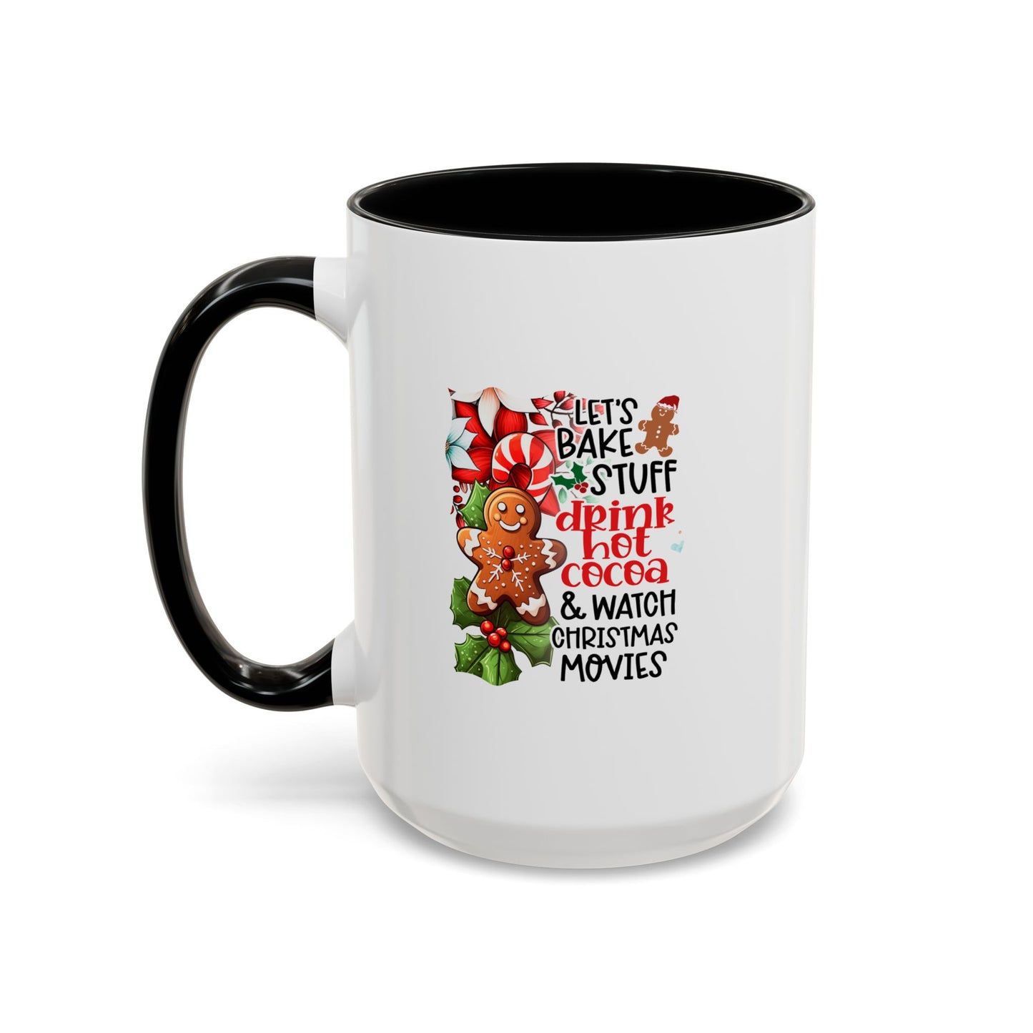 Cute Gingerbread Christmas Mug | Christmas Gift Idea | Christmas Movie Watching Mug | 11oz Accent Mug | 15oz Accent Mug | Gift Idea