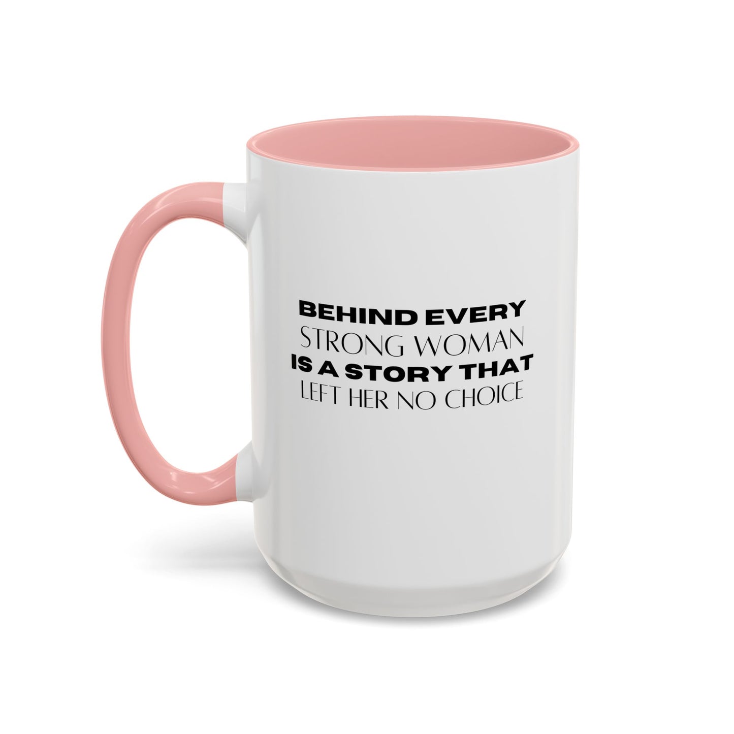 Viral Inspirational Quote Gift | Motivational Quote Gift | Ceramic Mug | 11oz Accent Mug | 15oz Accent Mug