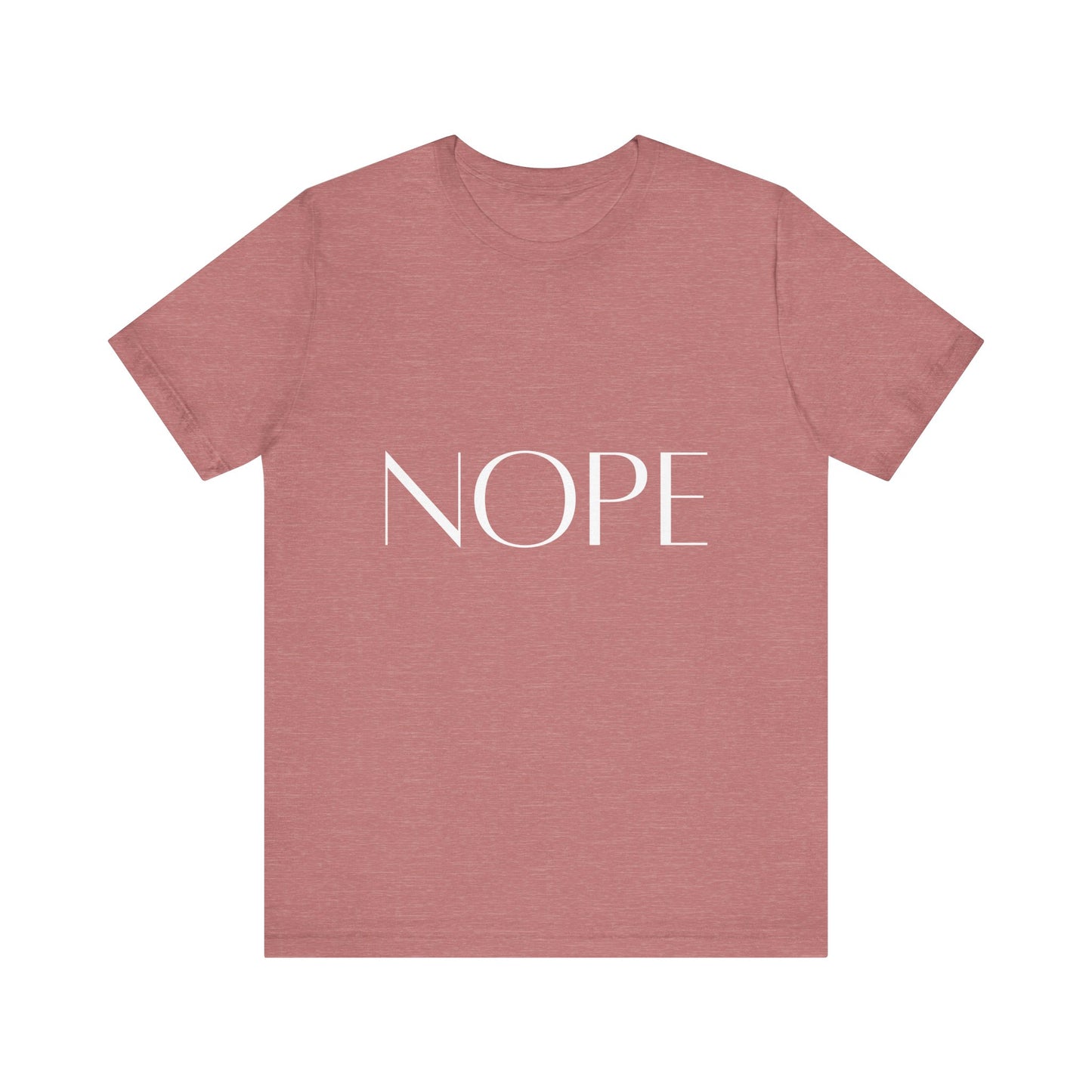 NOPE Self-care Inspirational T-Shirt