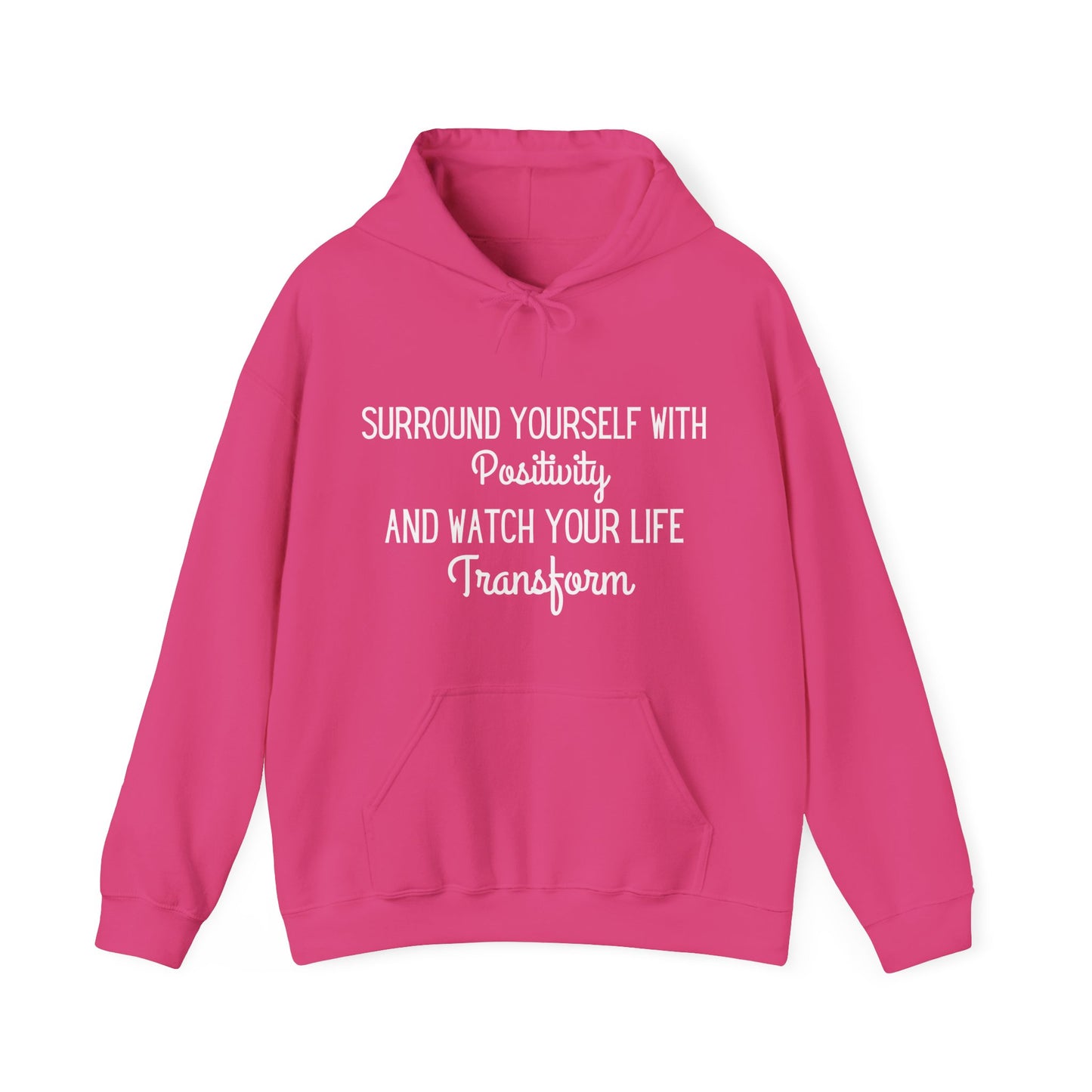 Surround Yourself With Positivity Cute Hoodie | Motivational Gift For Her | Inspirational Quote