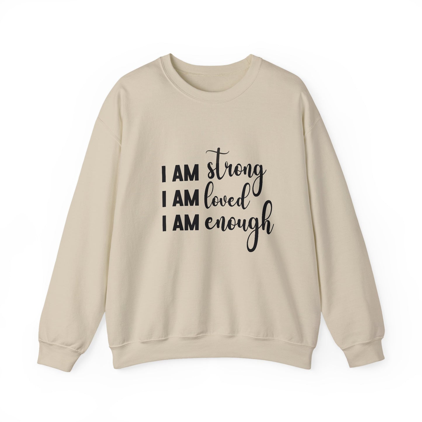 I Am Strong Inspirational Quote Unisex Heavy Blend™ | Motivational Sweatshirt | Inspirational Gift | Gift For Her | Gift For Him
