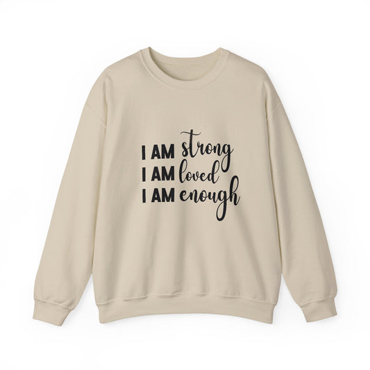 I Am Strong Inspirational Quote Unisex Heavy Blend™ | Motivational Sweatshirt | Inspirational Gift | Gift For Her | Gift For Him