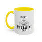 In My Villain Era Mug | Villain Era | Bad Girl | Bad Guy Vibe | 11oz Accent Mug | 15oz Accent Mug