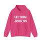 Let Them Motivational Hoodie | Motivational Gift For Her | Inspirational Quote
