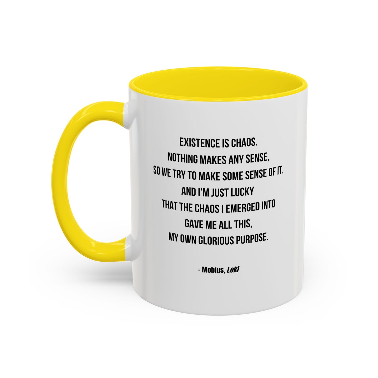Mobius Quote Mug | TV Motivational Character Mug | Quote Mug | 11oz Accent Mug | 15oz Accent Mug