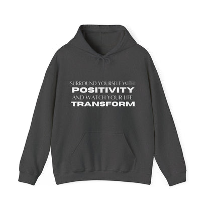 Surround Yourself With Positivity Plain Text Hoodie | Motivational Gift For Her | Inspirational Quote