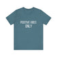 Positive Vibes Self-Care Quote T-shirt