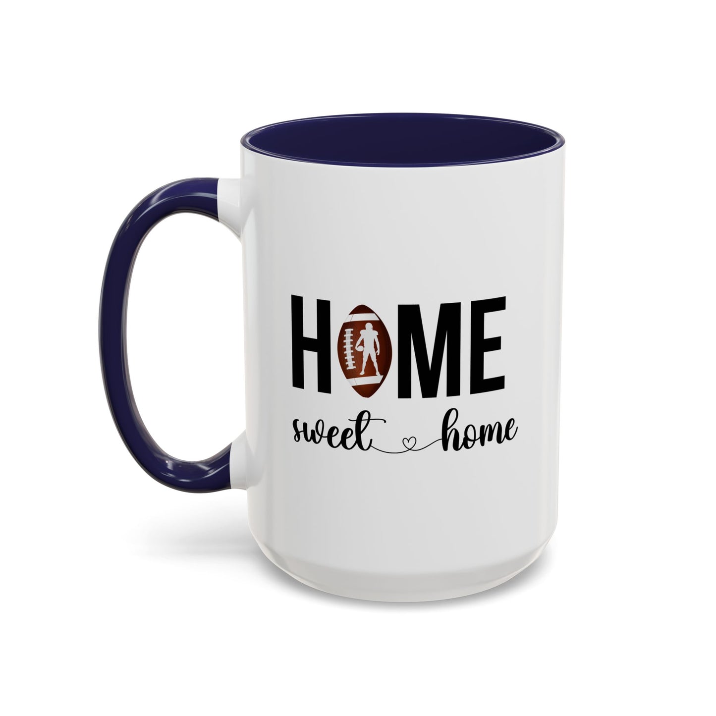 Male Football Home Sweet Home Mug | Sports Mug |11oz Accent Mug | 15oz Accent Mug | Football Mug