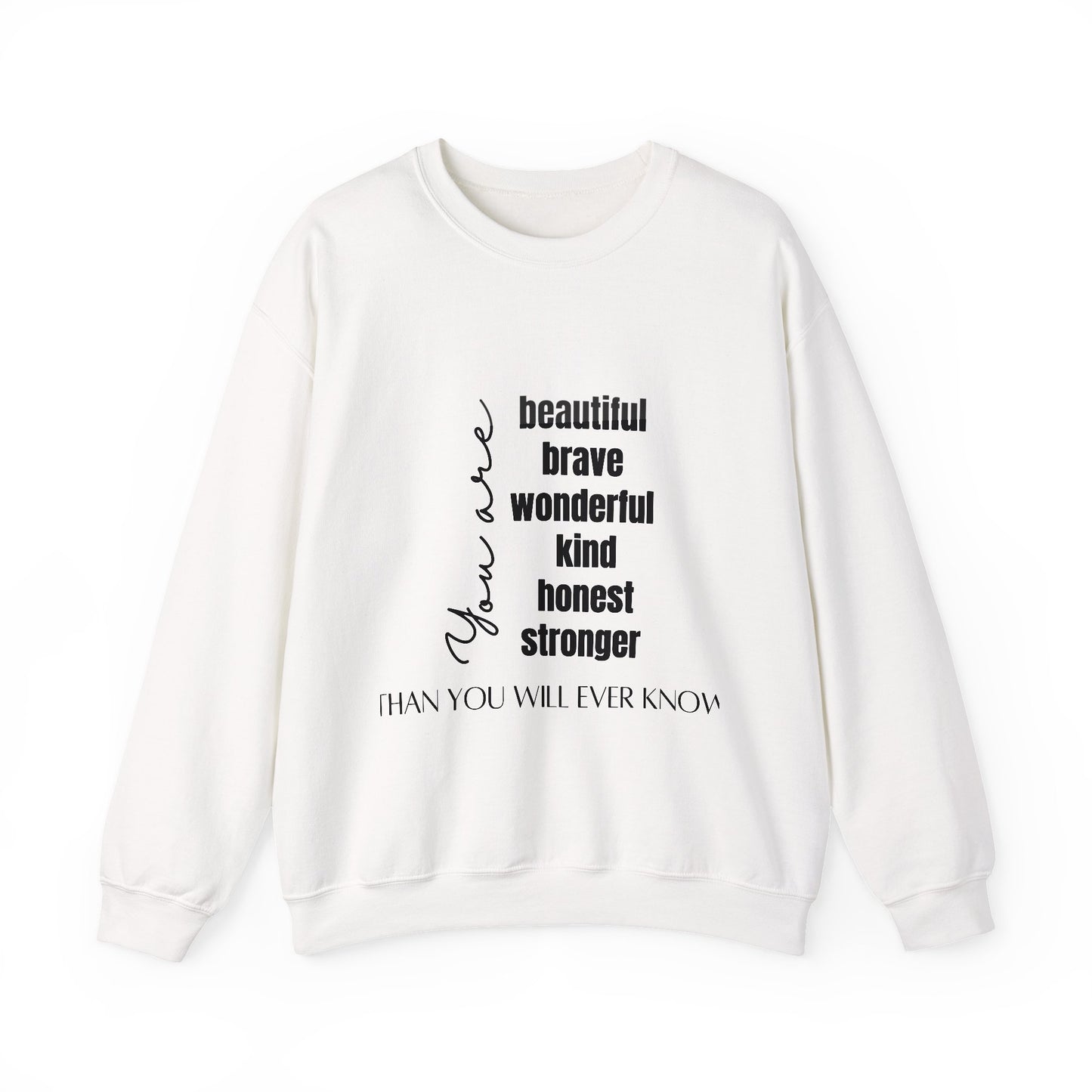 Beautiful Inspirational Quote Unisex Heavy Blend™ | Motivational Sweatshirt | Inspirational Gift | Gift For Her | Gift For Him