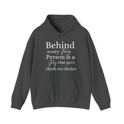 Behind Every Strong Person Story Inspirational Hoodie | Motivational Gift For Her | Inspirational Quote