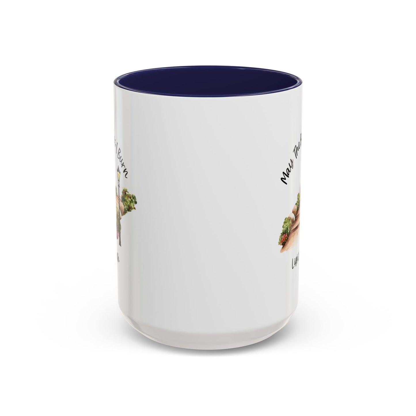 Cute May The Bridges I Burn Light My Path Mug |11oz Accent Mug | 15oz Accent Mug | Ceramic | Inspirational Gift | Conversation Starter