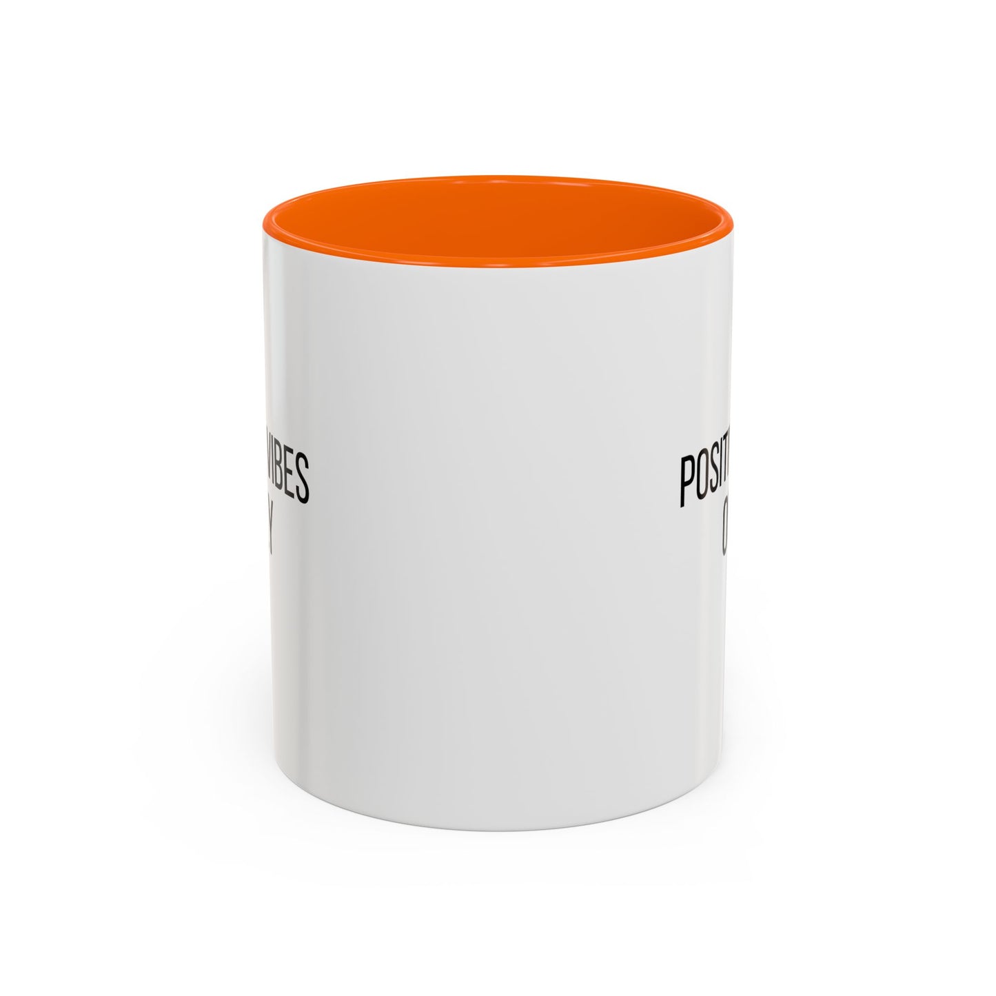 Positive Vibes Only Inspirational Quote Gift | Motivational Quote Gift | Ceramic Mug | 11oz Accent Mug | 15oz Accent Mug