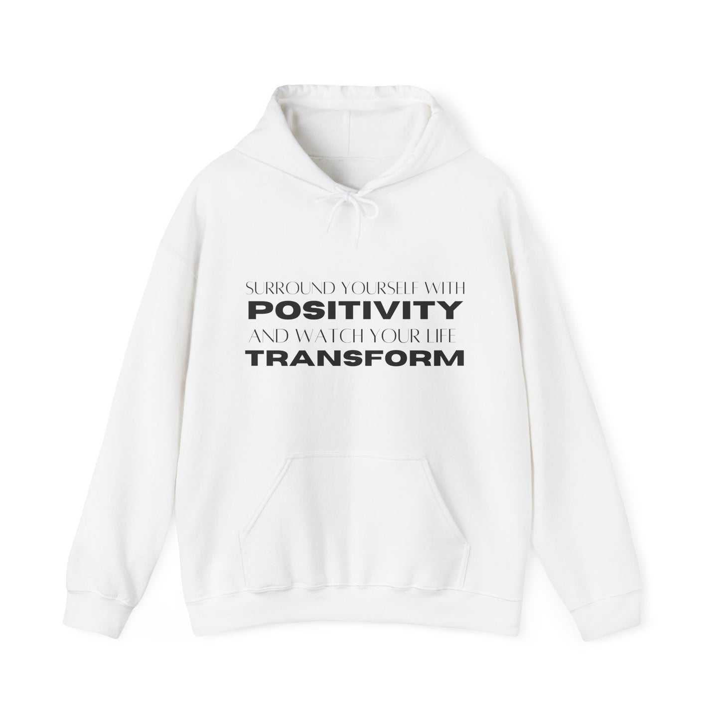 Surround Yourself With Positivity Plain Text Hoodie | Motivational Gift For Her | Inspirational Quote