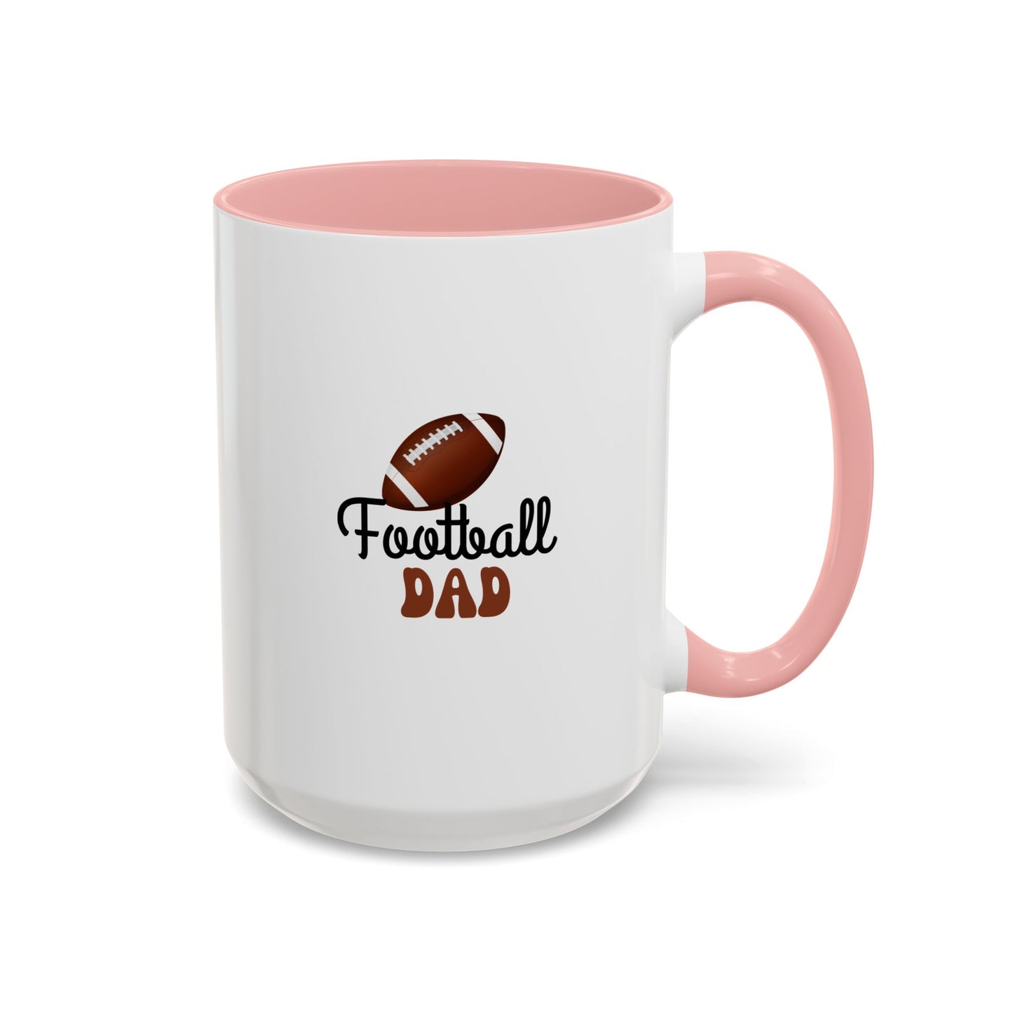 Football Dad Mug | Sports Fan Gift | Proud Father Gift | Funny Gift For Dad | 11oz Accent Mug | 15oz Accent Mug | Fall Gift