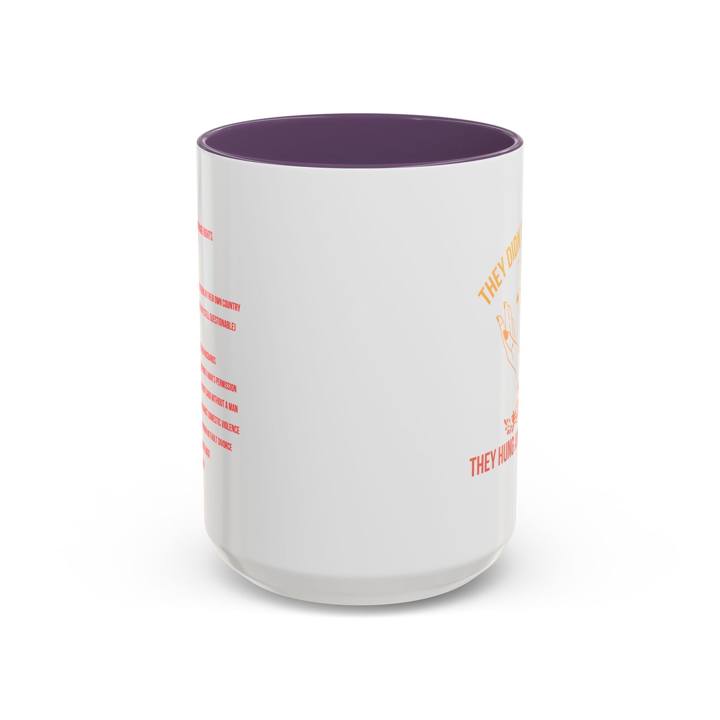 Women's Rights Mug | Viral Feminist Mug | Election Mug | Viral Mug Quote | 11oz Accent Mug | 15oz Accent Mug