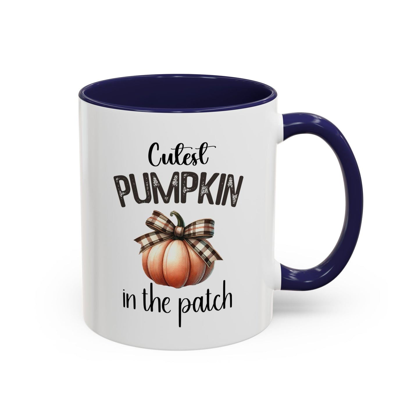 Cutest Pumpkin In The Patch Mug | Pumpkin Mug | Fall Mug | Gift for Her | Fall Season Mug | Gift for Her | 11oz Accent Mug | 15oz Accent Mug