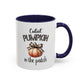 Cutest Pumpkin In The Patch Mug | Pumpkin Mug | Fall Mug | Gift for Her | Fall Season Mug | Gift for Her | 11oz Accent Mug | 15oz Accent Mug