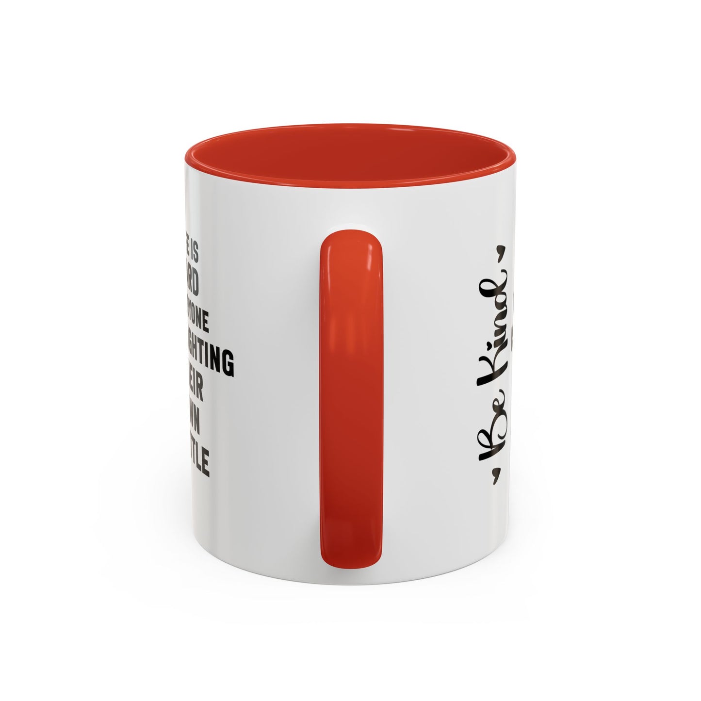 Cute Be Kind Inspirational Quote Gift | Motivational Quote Gift | Ceramic Mug | Gift for Her | 11oz Accent Mug | 15oz Accent Mug