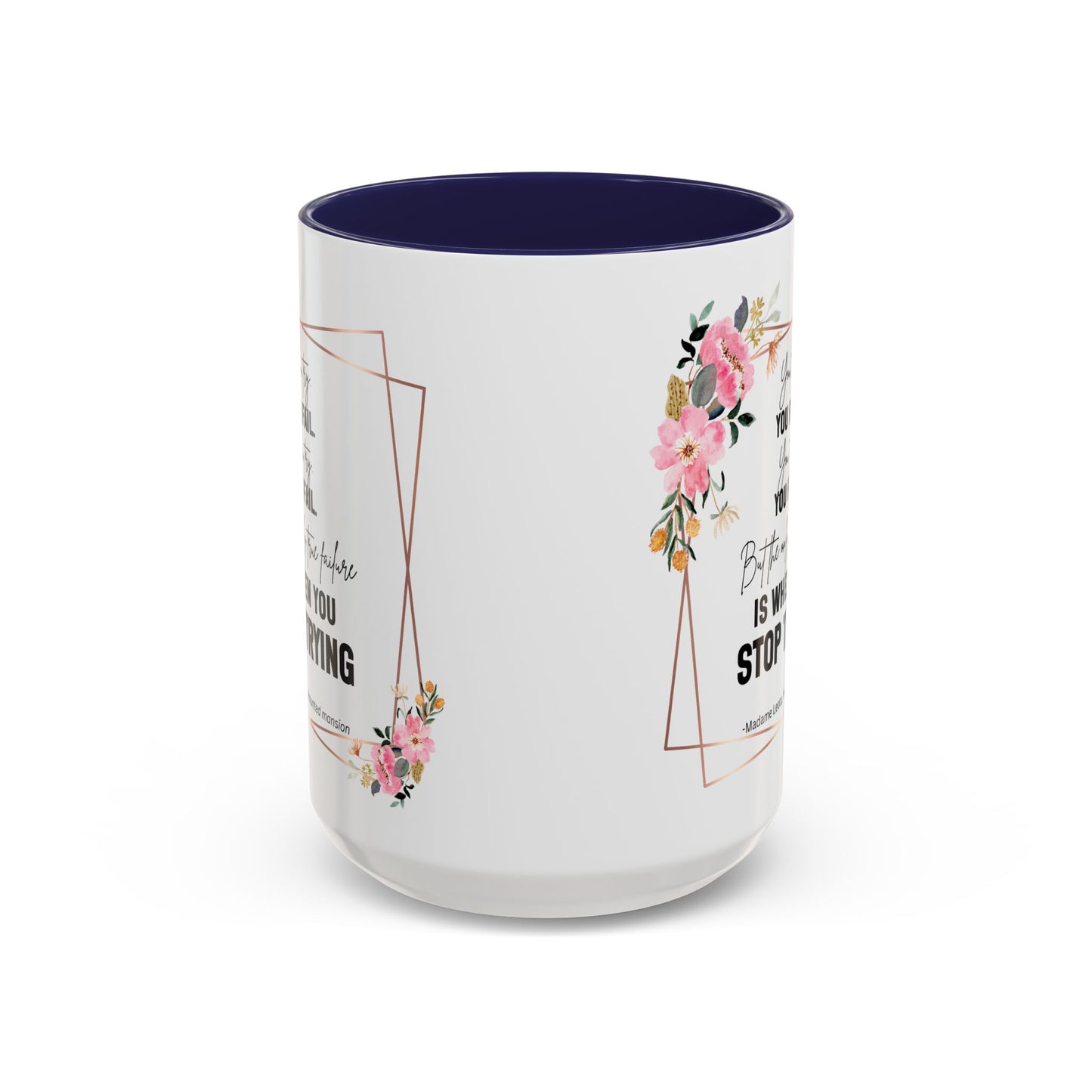 Decorative Motivational Quote | Madame Leota Movie Quote | Motivational Quote Mug | 11oz Accent Mug | 15oz Accent Mug