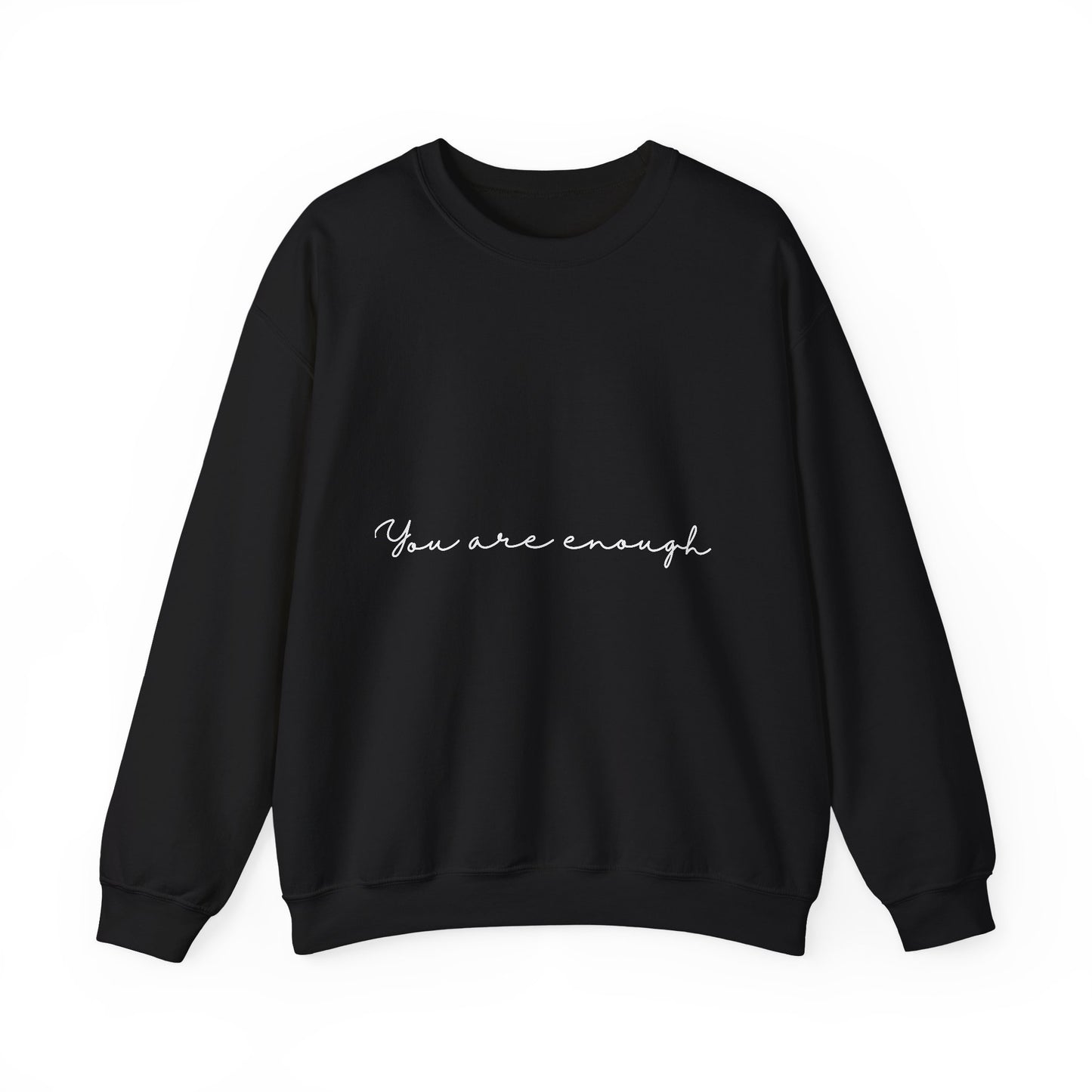 You Are Enough Inspirational Quote Unisex Heavy Blend™ | Motivational Sweatshirt | Inspirational Gift | Gift For Her | Gift For Him