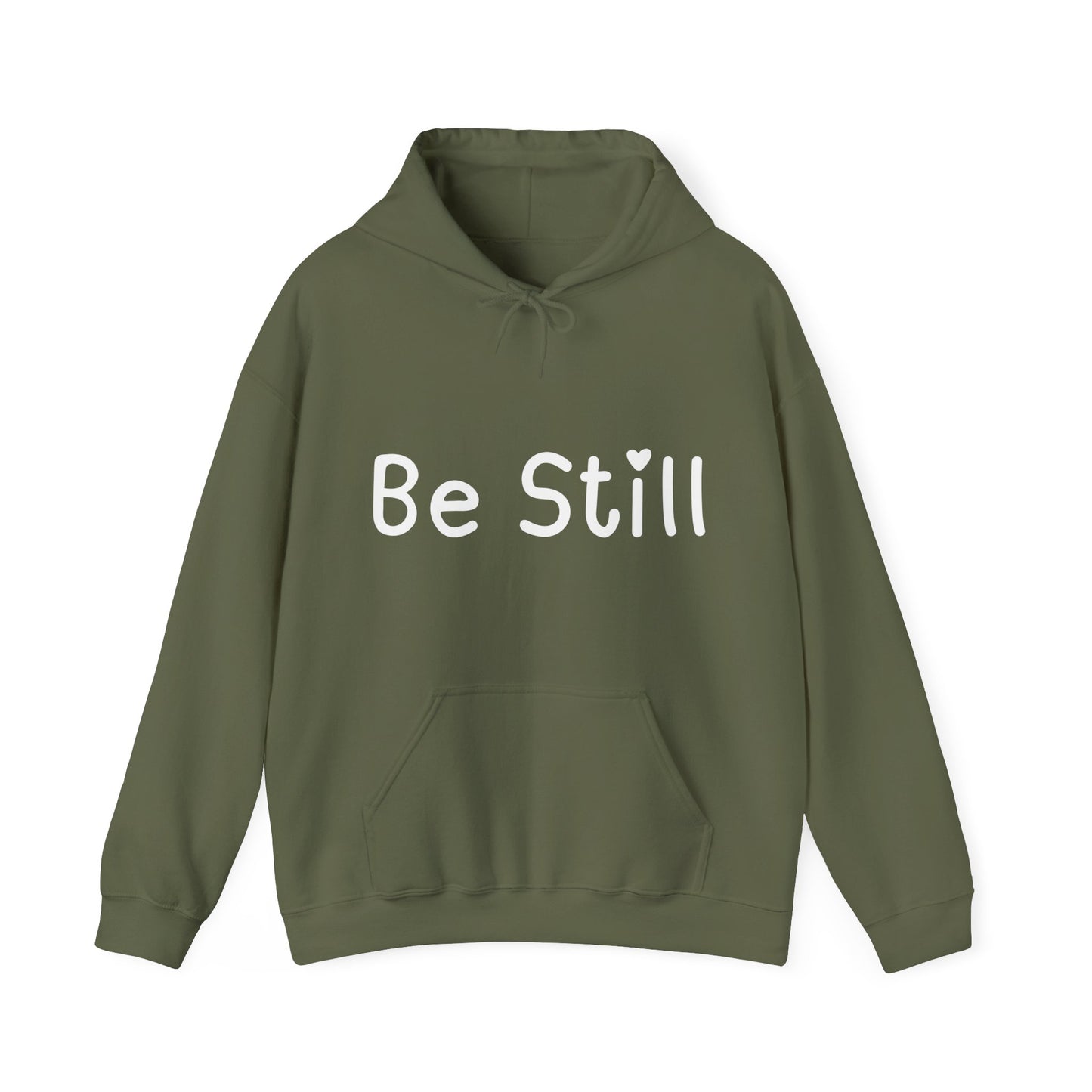 Be Still Positive Quote Hoodie | Motivational Gift For Her | Inspirational Quote