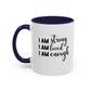 I Am Strong Quote Gift Mug | Inspirational Quote Gift | Motivational Quote Gift | Ceramic Mug | 11oz Accent Mug | 15oz Accent Mug