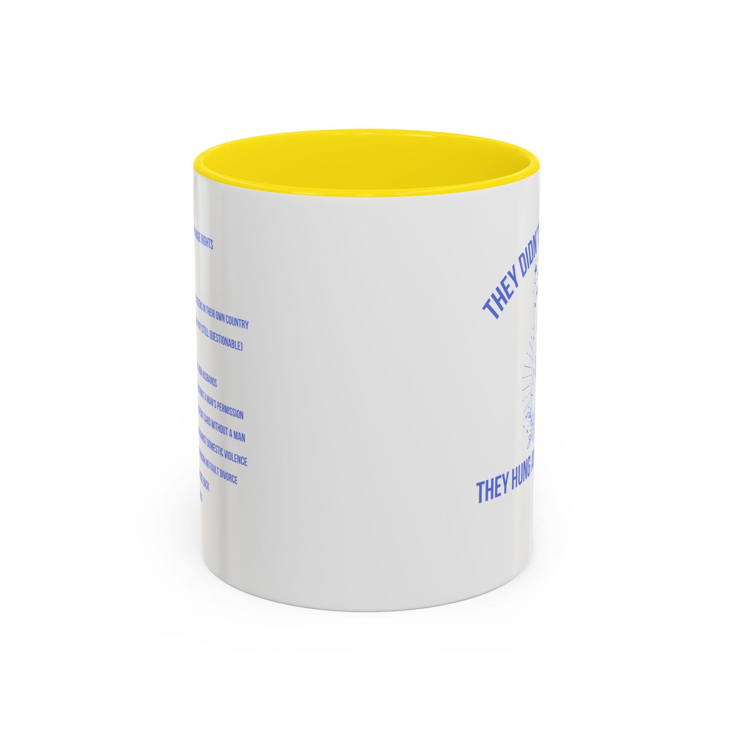 Women's Rights Mug | Viral Feminist Mug | Election Mug | Viral Mug Quote | 11oz Accent Mug | 15oz Accent Mug