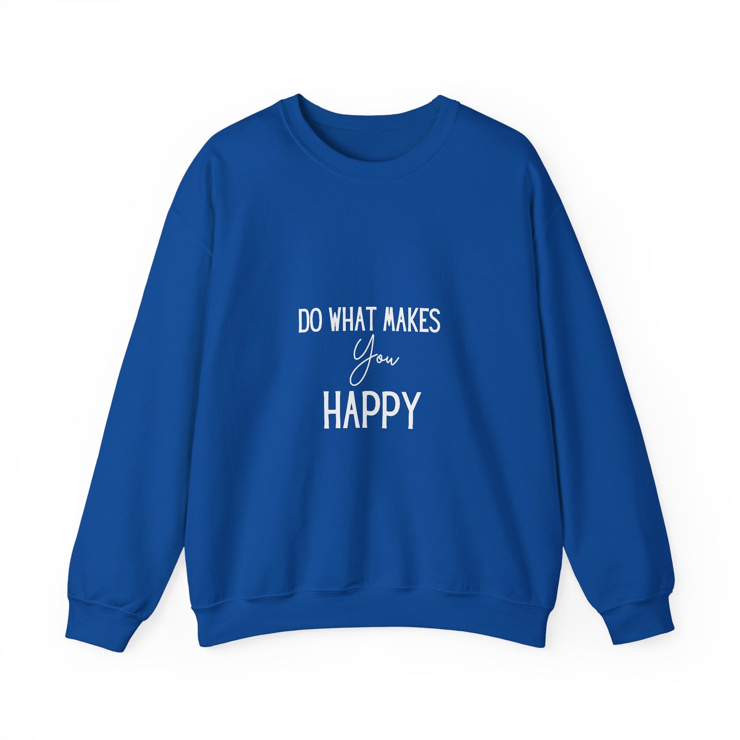 Happy Inspirational Quote Unisex Heavy Blend™ | Motivational Sweatshirt | Inspirational Gift | Gift For Her | Gift For Him