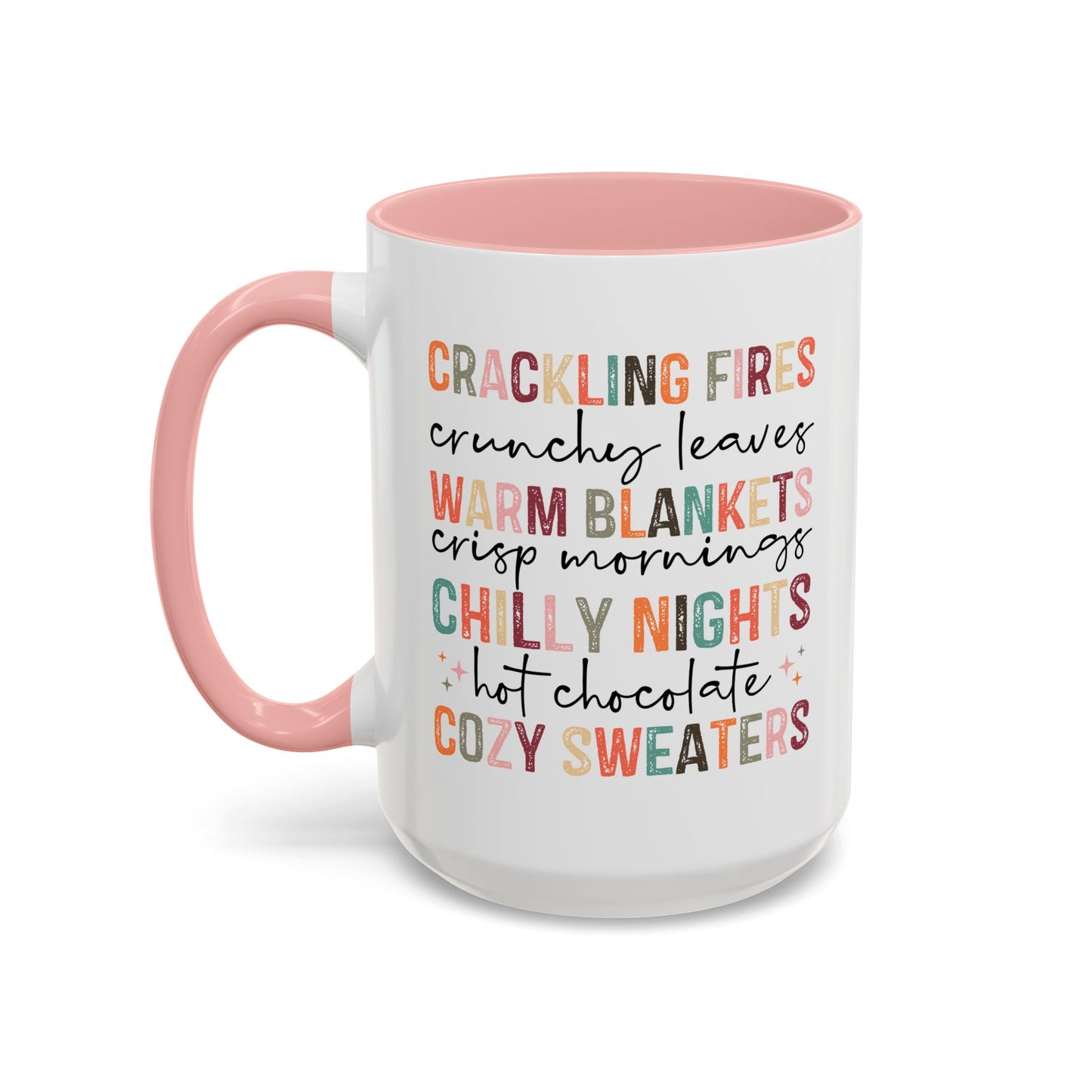 Colorful Crackling Fires Crunchy Leaves Fall Vibes Mug | Fall Season Mug | Nature Lover Gift Idea | Fall Mug | 11oz Accent Mug | 15oz Accent Mug