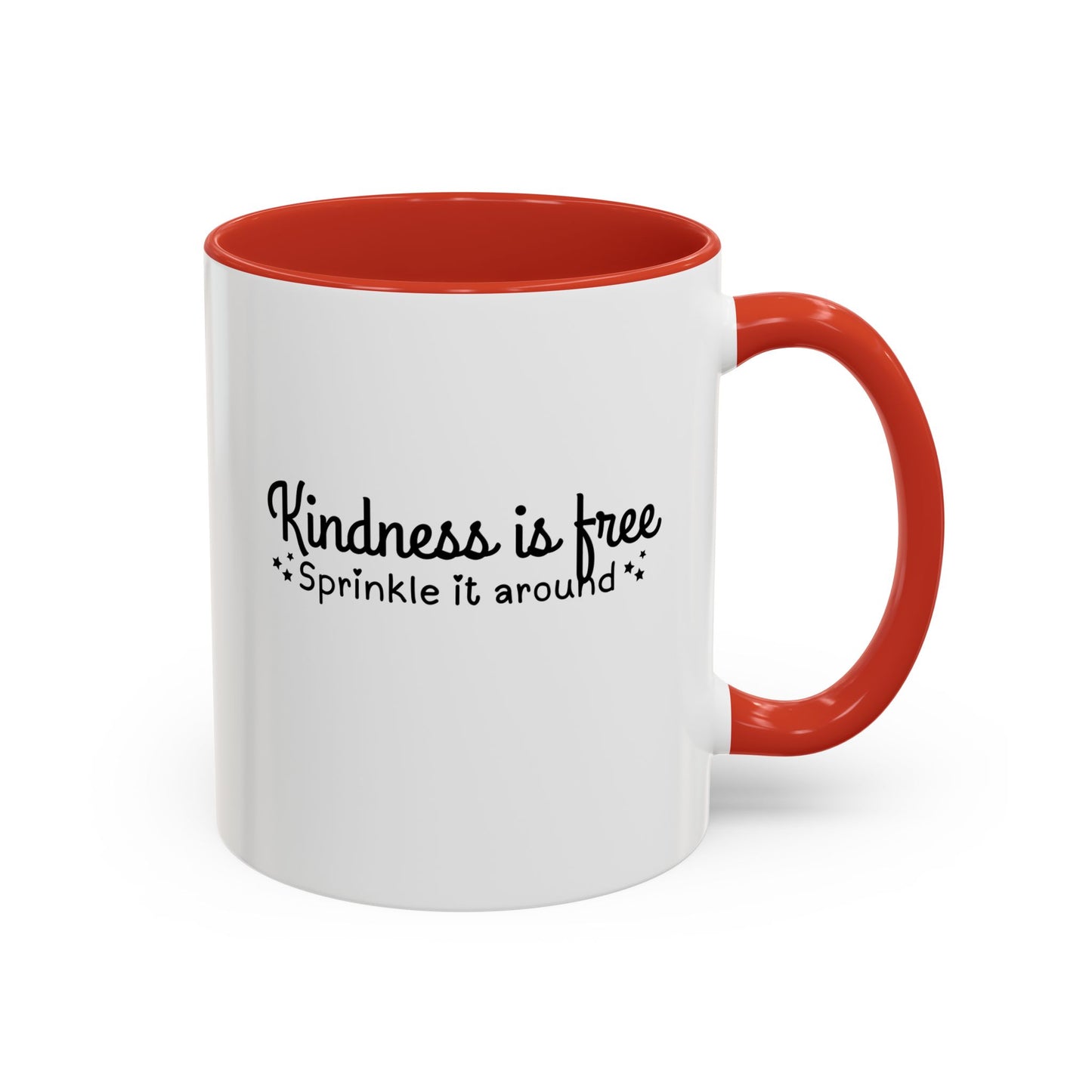 Kindness Is Free Quote Mug | Motivational Quote Gift | Ceramic Mug | 11oz Accent Mug | 15oz Accent Mug