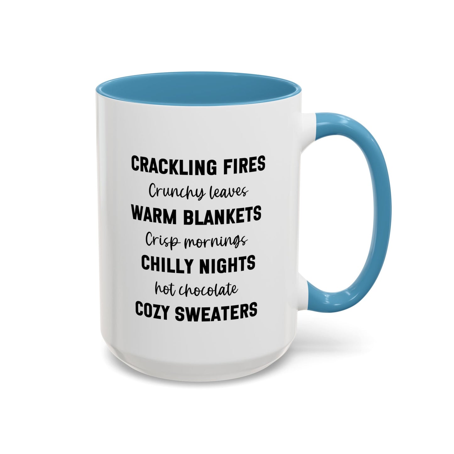 Crackling Fires Crunchy Leaves Fall Vibes Mug | Fall Season Mug | Nature Lover Gift Idea | Fall Mug | 11oz Accent Mug | 15oz Accent Mug