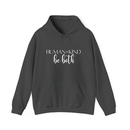 Human Kind Quote Hoodie | Motivational Gift For Her | Inspirational Quote