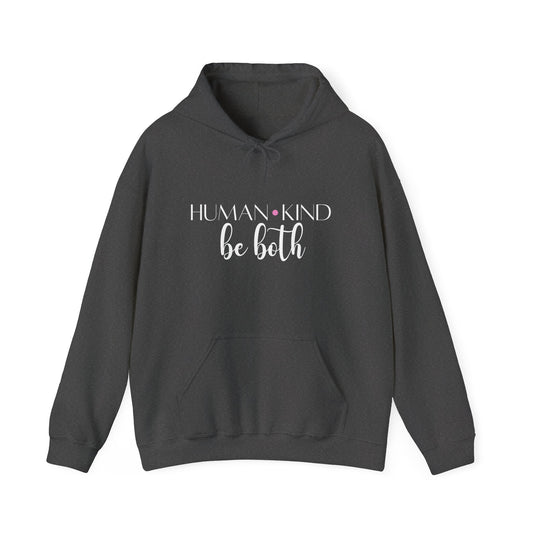 Human Kind Quote Hoodie | Motivational Gift For Her | Inspirational Quote