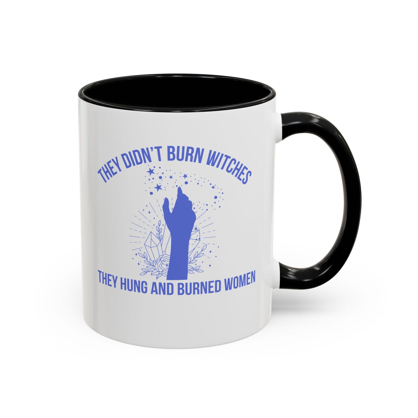 Women's Rights Mug | Viral Feminist Mug | Election Mug | Viral Mug Quote | 11oz Accent Mug | 15oz Accent Mug