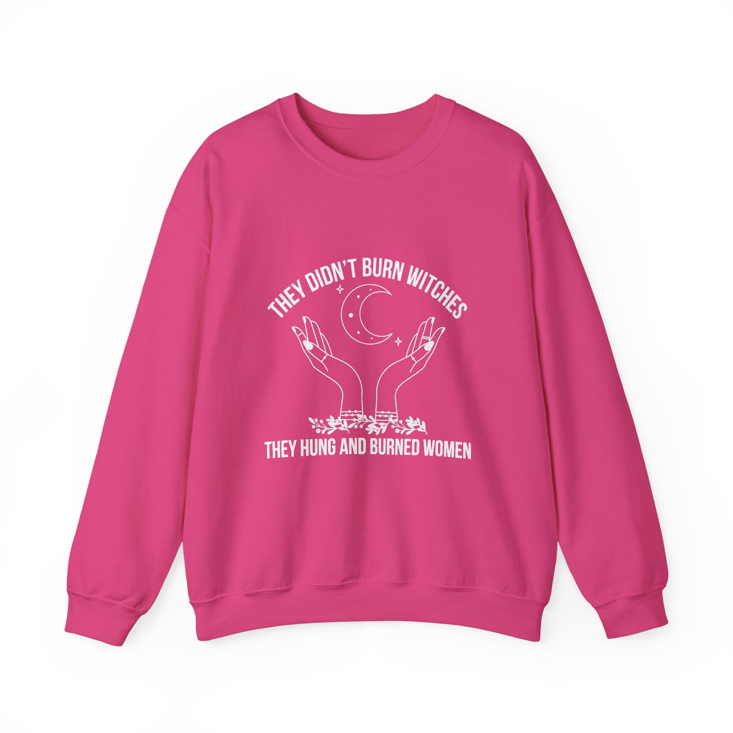 Burned Woman Inspirational Quote Unisex Heavy Blend™ | Motivational Sweatshirt | Inspirational Gift | Gift For Her | Gift For Him