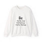 Be Pretty Kind Inspirational Quote Unisex Heavy Blend™ | Motivational Sweatshirt | Inspirational Gift | Gift For Her | Gift For Him