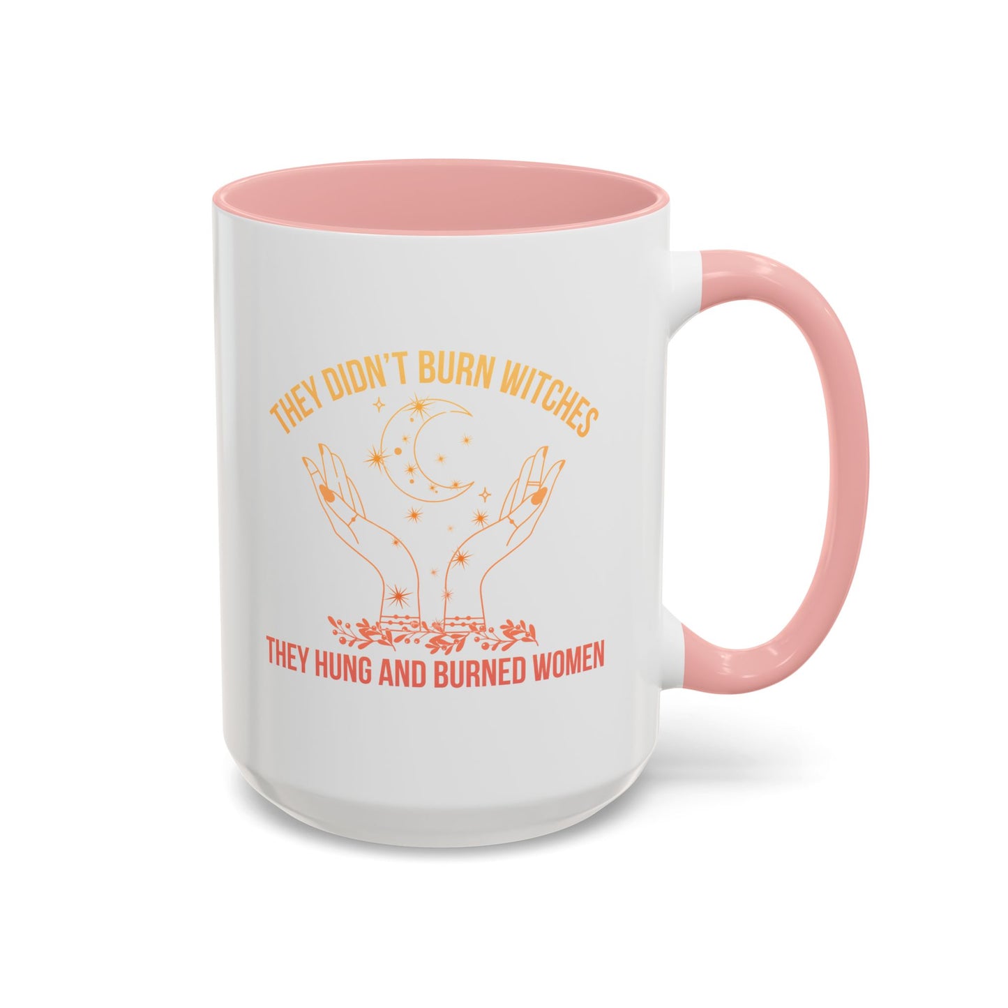 Women's Rights Mug | Viral Feminist Mug | Election Mug | Viral Mug Quote | 11oz Accent Mug | 15oz Accent Mug