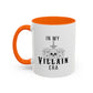 In My Villain Era Mug | Villain Era | Bad Girl | Bad Guy Vibe | 11oz Accent Mug | 15oz Accent Mug