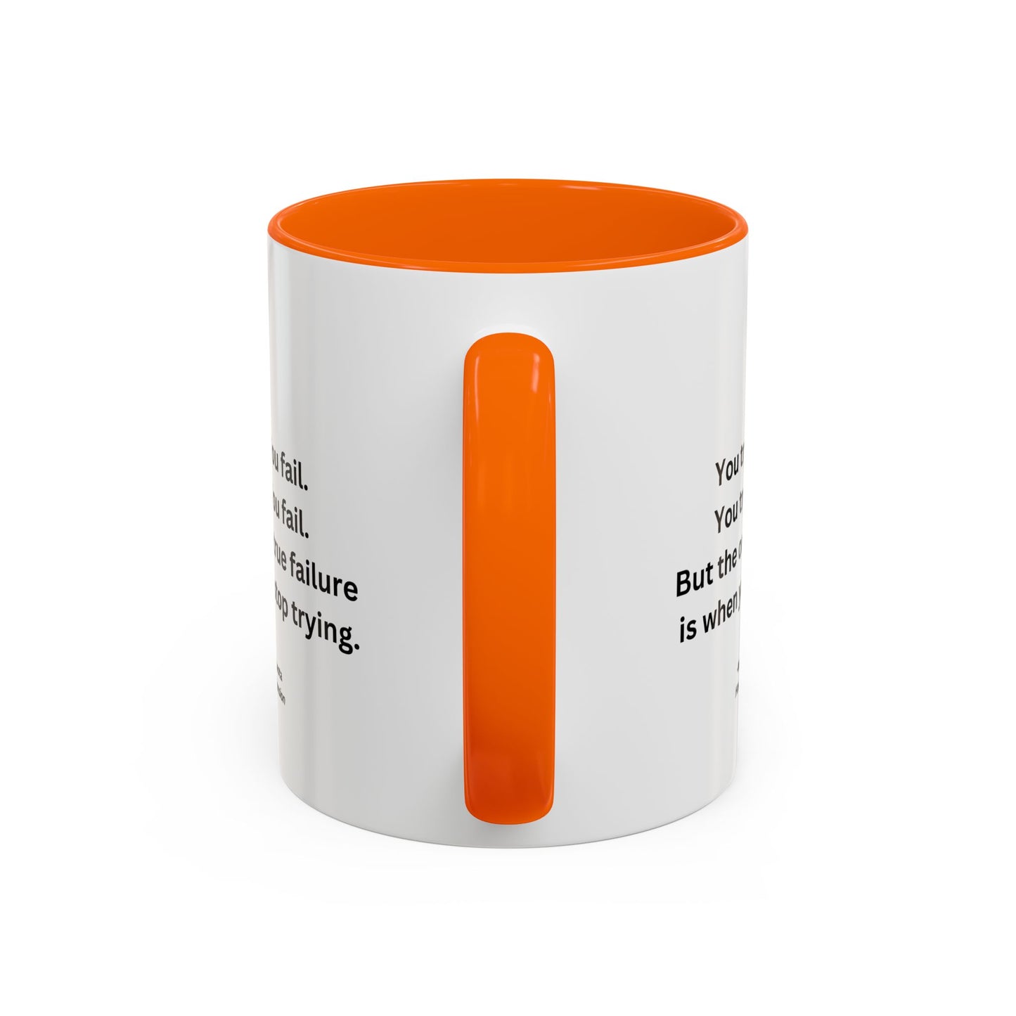 You Try You Fail Quote Mug | Movie Quote | Motivational TV Quote Mug | 11oz Accent Mug | 15oz Accent Mug