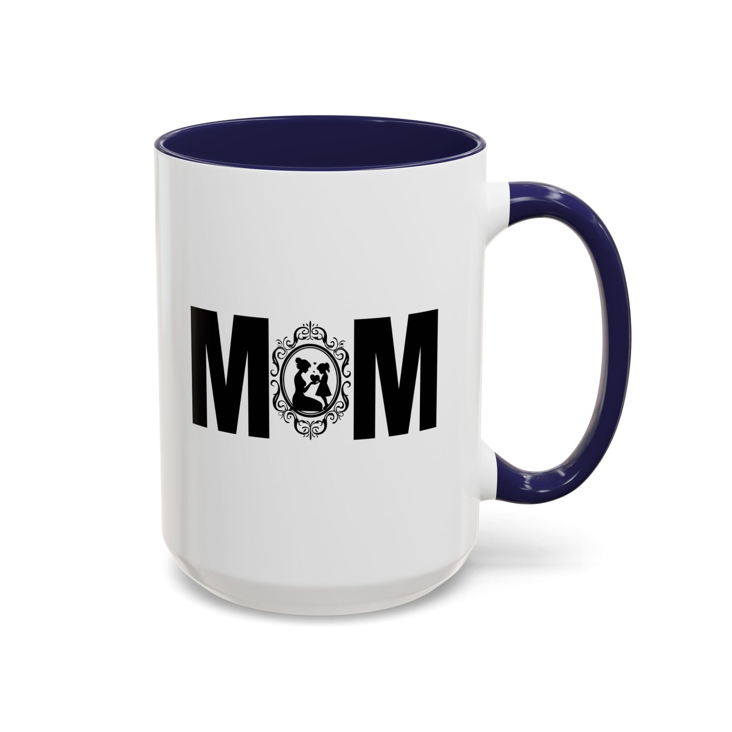 Mother's Day Mug | 11oz Mug | 15oz Mug | Mom Mug | Accent Mug