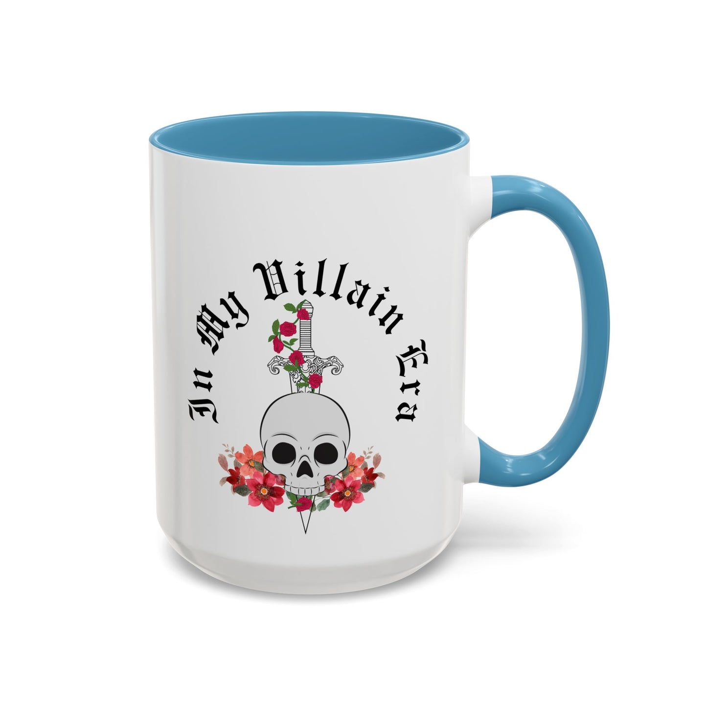 Cute In My Villain Era Mug | Villain Era | Decorative Roses with Skull Mug | Cute Villain Mug | 11oz Accent Mug | 15oz Accent Mug