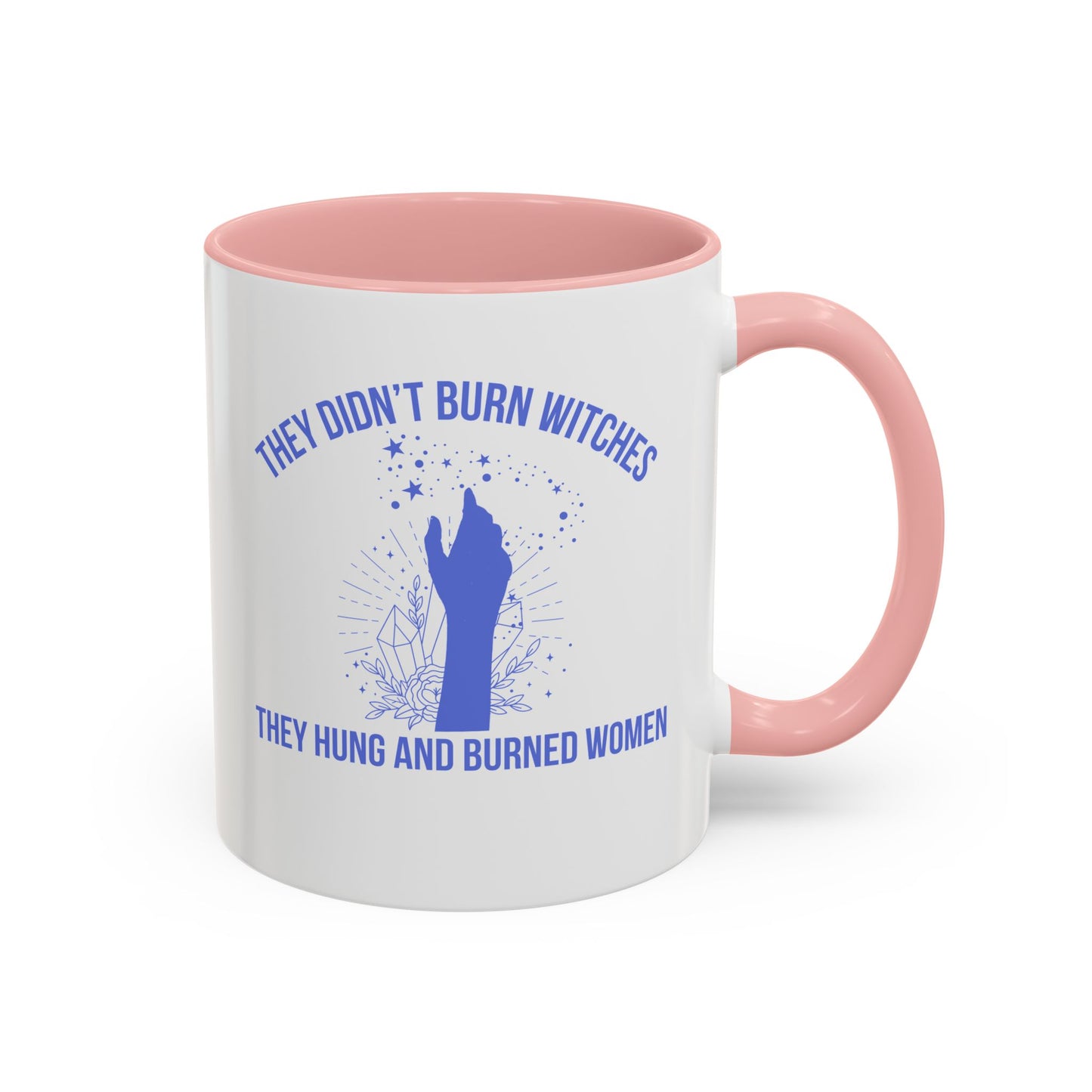 Women's Rights Mug | Viral Feminist Mug | Election Mug | Viral Mug Quote | 11oz Accent Mug | 15oz Accent Mug