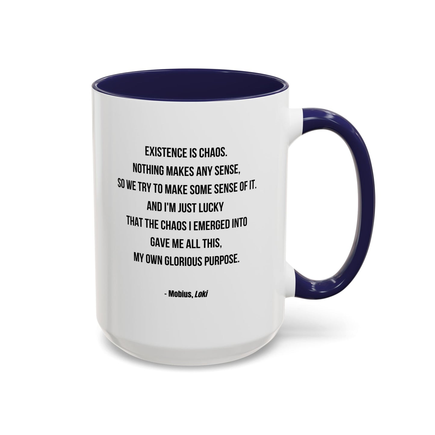 Mobius Quote Mug | TV Motivational Character Mug | Quote Mug | 11oz Accent Mug | 15oz Accent Mug