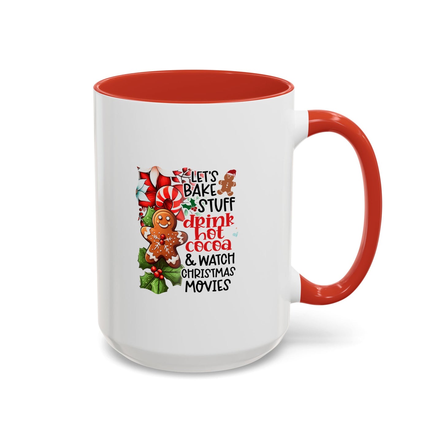 Cute Gingerbread Christmas Mug | Christmas Gift Idea | Christmas Movie Watching Mug | 11oz Accent Mug | 15oz Accent Mug | Gift Idea