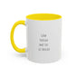 Inspirational Mug | Motivational Quote Gift | Ceramic Mug | Gift for Her | 11oz Accent Mug | 15oz Accent Mug