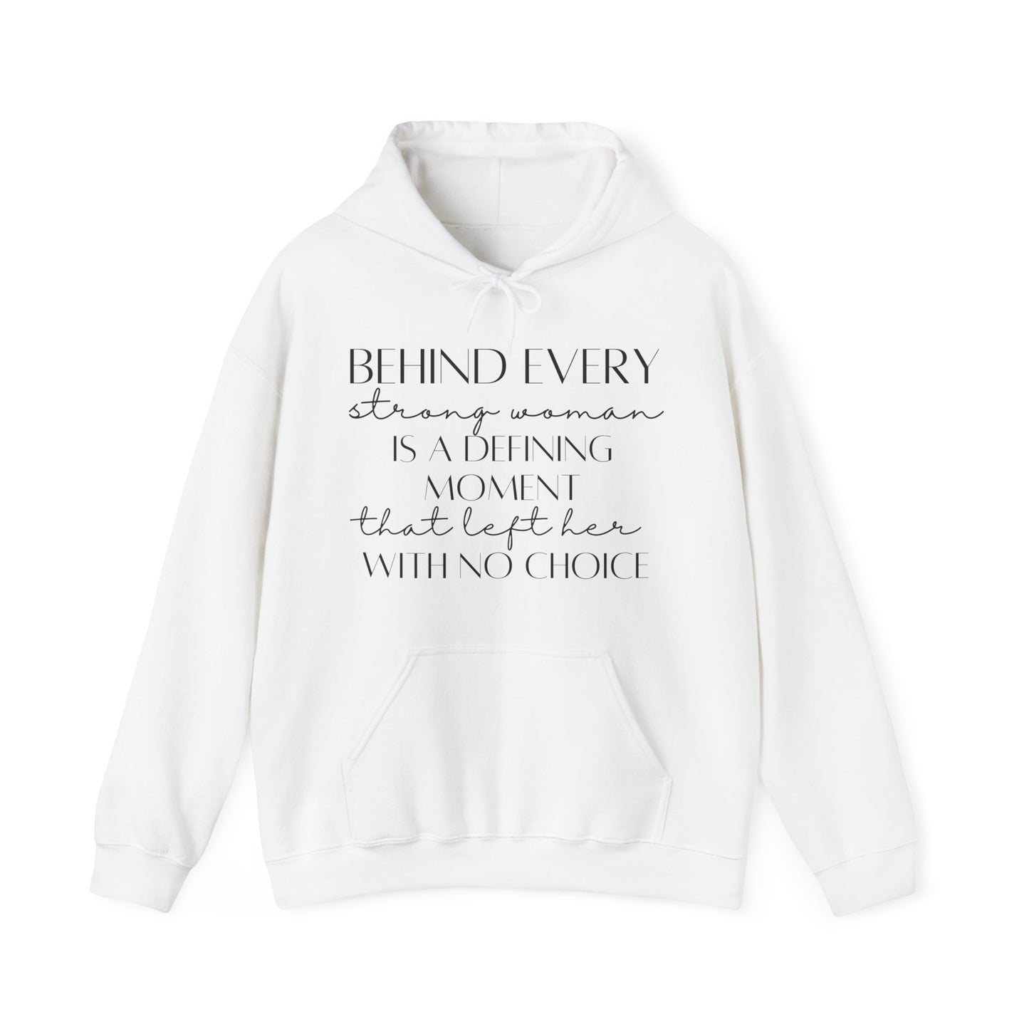 Cute Version Strong Woman Defining Moment Quote Hoodie | Motivational Gift For Her | Inspirational Quote