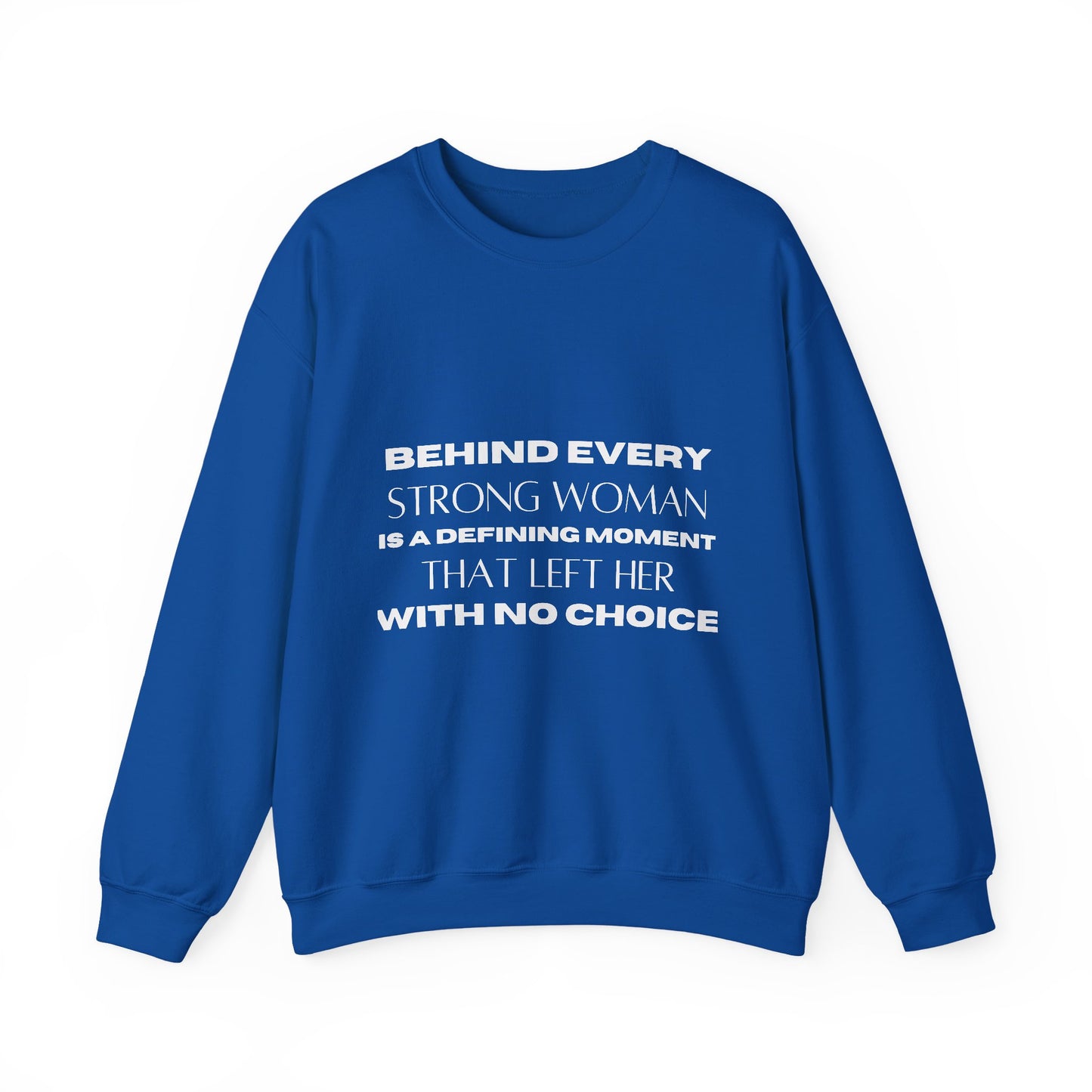 Strong Woman Inspirational Quote Unisex Heavy Blend™ | Motivational Sweatshirt | Inspirational Gift | Gift For Her | Gift For Him