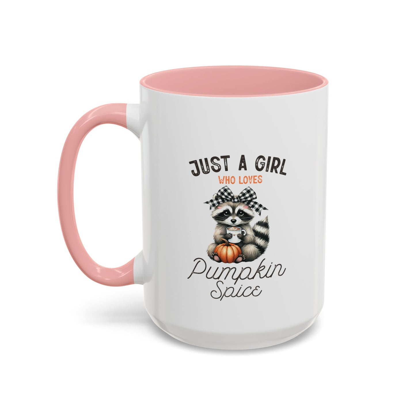 Just A Girl Mug | Fall Season Mug | Gift for Fall Nature Lover | Fall Season Mug | Cute Gift | Fall Mug | 11oz Accent Mug | 15oz Accent Mug