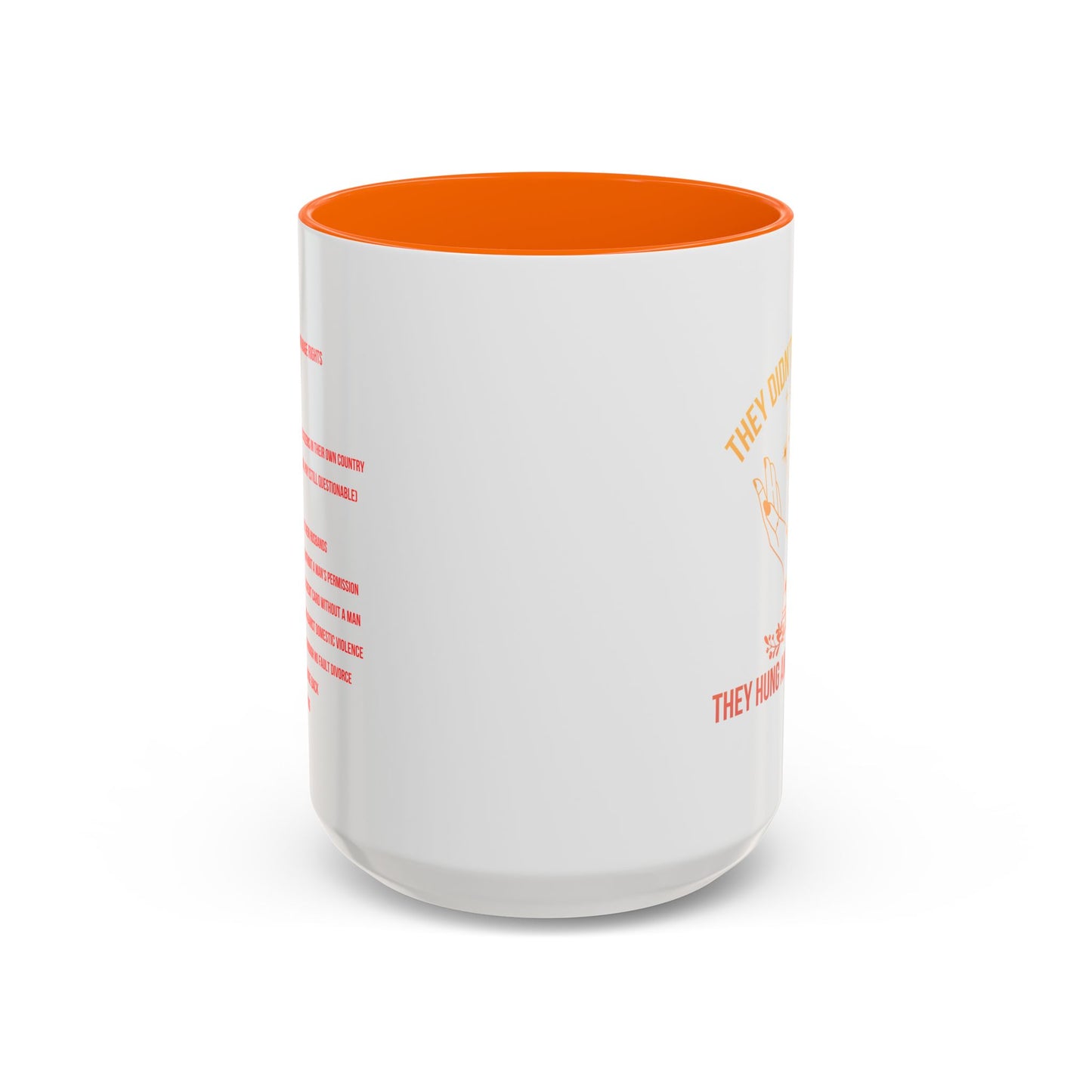 Women's Rights Mug | Viral Feminist Mug | Election Mug | Viral Mug Quote | 11oz Accent Mug | 15oz Accent Mug