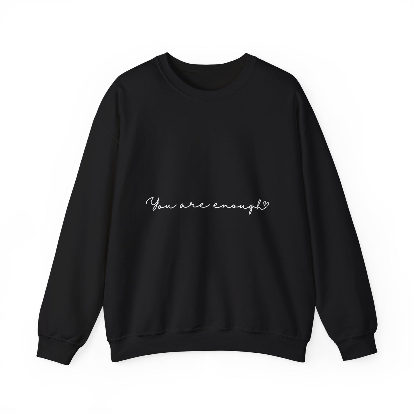 You Are Enough Inspirational Quote Unisex Heavy Blend™ | Motivational Sweatshirt | Inspirational Gift | Gift For Her | Gift For Him